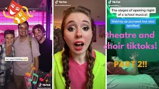 musical tiktoks for theatre and choir kids (PT. 2)