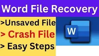 How to Recover Unsaved Word File | Word File Kaise Recover Karen | Recover Word Crash File |