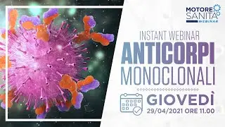 ANTICORPI MONOCLONALI  -  29/4/21