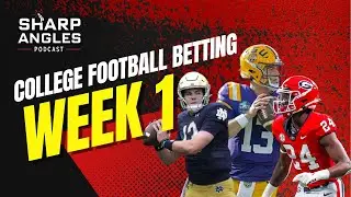College Football Week 1 Betting Breakdown | College Football Picks | Ryan McCrystal & Ray Summerlin