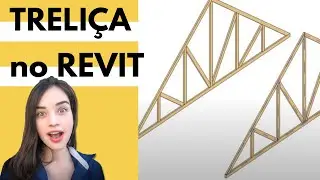 Como fazer Treliças de forma rápida no Revit