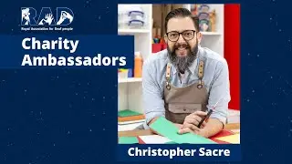 RAD charity ambassadors: Christopher Sacre