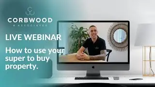 How to use your super to buy property: LIVE WEBINAR