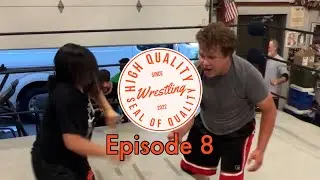 High Quality Wrestling episode 8