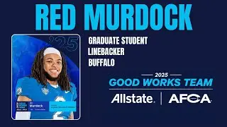 Buffalo&rsquo;s Red Murdock on Leadership, Football & Giving Back | Allstate AFCA Good Works Team