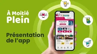 &Agrave; Moiti&eacute; Plein - Pr&eacute;sentation de l'app