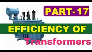 PART 17: Efficiency of Transformers / TANGEDCO/TRB/GATE/ESE
