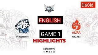AURA FIRE VS EVOS LEGENDS GAME - 1 | MPL ID S9