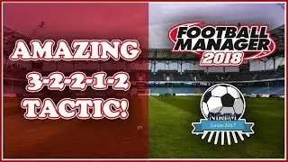Unstoppable Tactic in Football Manager 2018 (FM18)