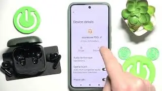 SOUNDCORE P30i &ndash; Android डिवाइस पर Device Type कैसे सेट करें