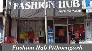 Fashion Hub 2 | Readymade Jeans, T-shirt, Shoes, Shirt Shop | My Pithoragarh