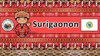 The Sound of the Surigaonon / Tandaganon language (Numbers, Greetings, Words & Story)