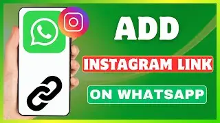 How To Add Instagram Link On WhatsApp | Put Instagram Link To WhatsApp Bio