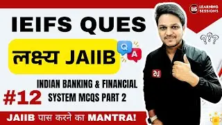 JAIIB IEIFS Module C | Important MCQs on Indian Financial System & Banking Structure