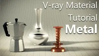 Vray tutorial- how to create  Metal material using Vray for 3ds Max