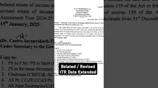 Extends the last date for  Belated/ Revised ITR for AY 2024-25  31st Dec, 2024 to 15th Jan, 2025