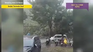 BALI PORAK PORANDA!! BARUSAJA BADAI ANGIN TORNADO SAPU BALI 22/3/2025 !! 5 KABUPATEN DI AMUK BADAI