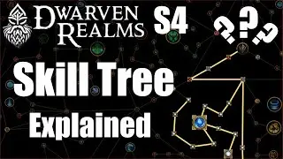S4 | Skill Tree Explanation | Guide | Tips | Dwarven Realms