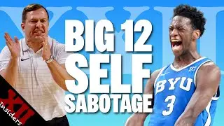 Big 12 SELF DESTRUCTION  Is the Conference Killing Its Own March Madness Seeding | Big 12 Insders