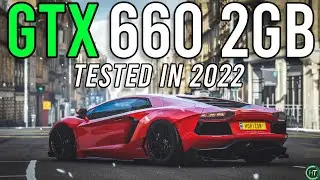 GTX 660 2GB Benchmarked in 10 Games - 10 Years Old | R7 3700X