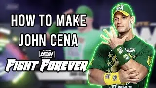 How To Make JOHN CENA In AEW Fight Forever (CAW Formula)