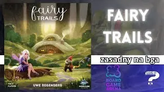 Nauka Gry w Fairy Trails Online na Board Game Arena