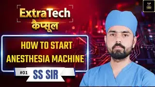 Anesthesia machine how to start | Anesthesia machine options | Leak test | by ss sir