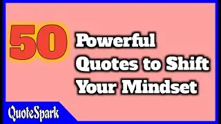 50 Powerful Quotes to Destroy Your Limiting Beliefs