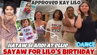 Andi at Ellie hataw sayaw ang handog kay Lilo sa 4th birthday di matapos ang handaan sulit ang bond