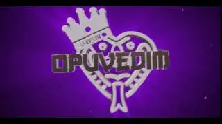 Opuvedim - Yeni İntro  [ &Ouml;penAdamlar ]
