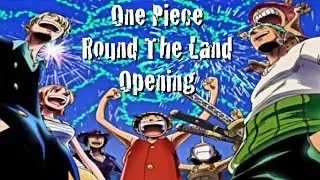 One Piece - Round The Land 