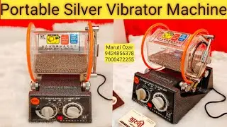 Silver Vibrator Machine | Tumbler Machine | Portable Silver Polish Machine | 9424856378