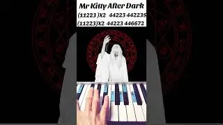 🎹 [Mr KITTY AFTER DARK  | Piano Cover 🎶