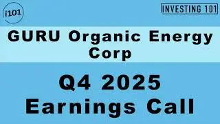 GURU Organic Energy Corp Q4 2025 Earnings Call