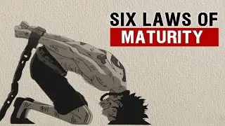 Six Laws of Maturity 