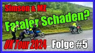 UK Tour 2024 | Simson & MZ | #5 Panne beendet Tour?