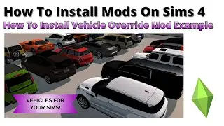 How To Install Vehicle Override Mod For Sims 4 | 2026