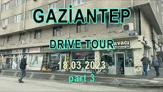 Driving through Gaziantep 🇹🇷 - Exploring Tekstilkent, Gazi Mühtar Paşa and Çarşı by car | 4K- part 3