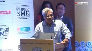 SMEpost | Super SME Awards 2016 | MSME Secretary K K Jalan Addressing the Audience
