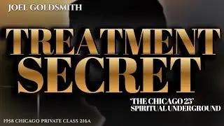 Joel Goldsmith's Treatment Secret: Meet Each Case At Point Of Contact (No Lists, No Mass Healing)
