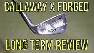 Обзор Callaway X Forged после месяца использования.