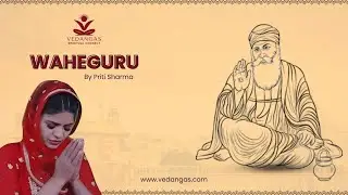 Waheguru Simran | Naam Simran | Devotional Songs | Bhakti Songs | Chanting | Vedangas