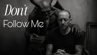 Don't Follow Me - DARK