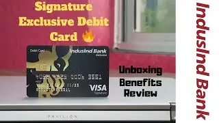 Indusind Bank Signature Exclusive Debit Card - Unboxing Benefits Review - Best Travel Debit Card 🔥