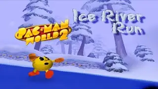 Pac-Man World 2: Part 10: Ice River Run