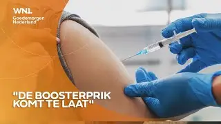 'We hadden eerder moeten beginnen met de boosterprik'