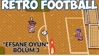 BU OYUN BİR EFSANE :) GOAL 3 NEKKETSU SOCCER 3  BÖLÜM