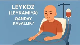 Leykoz (leykamiya) qanday kasallik