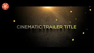 Cinematic Title Editing in Kinemaster [Tutorial] || Creative Ajit