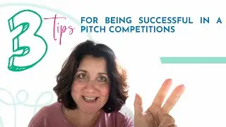 3 Tips For Being Successful in a Pitch Competition | Business Coaching